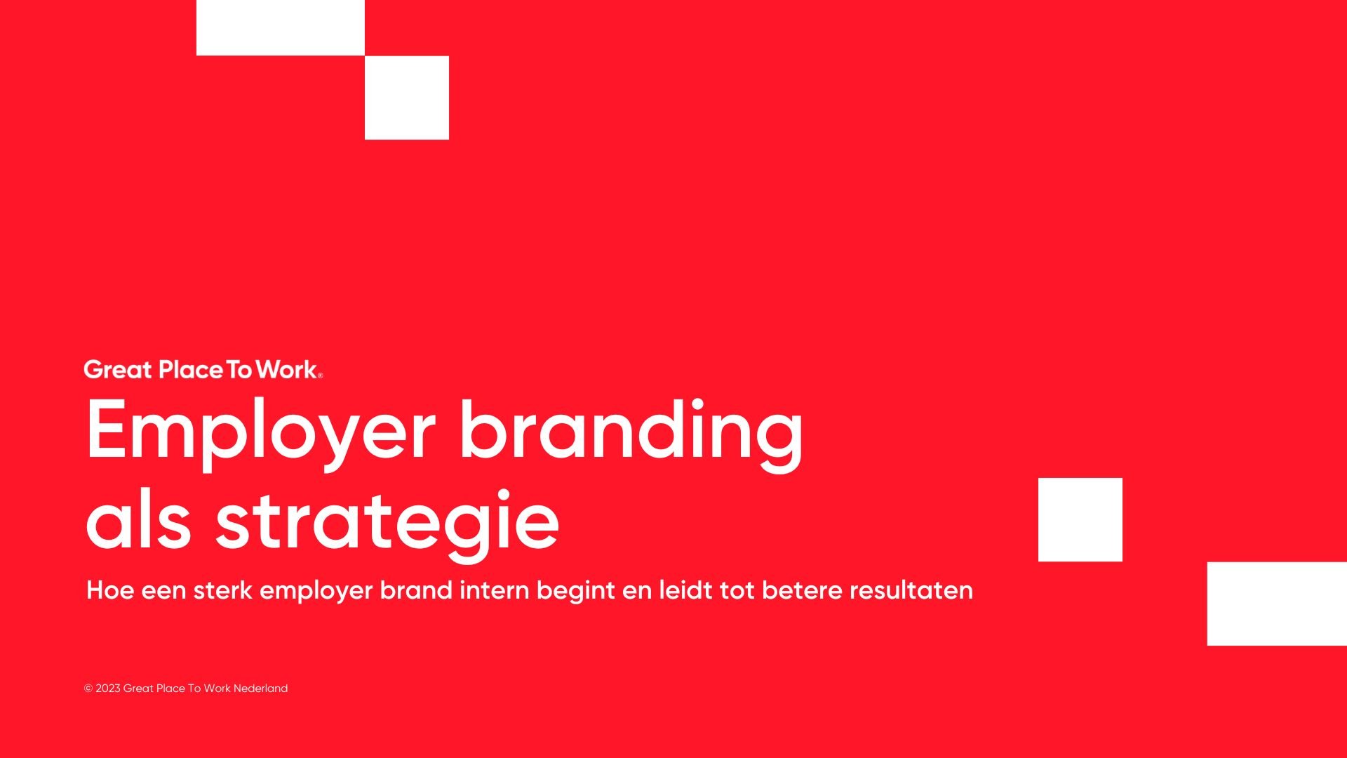 Employer Branding als strategie_Great Place To Work 2023