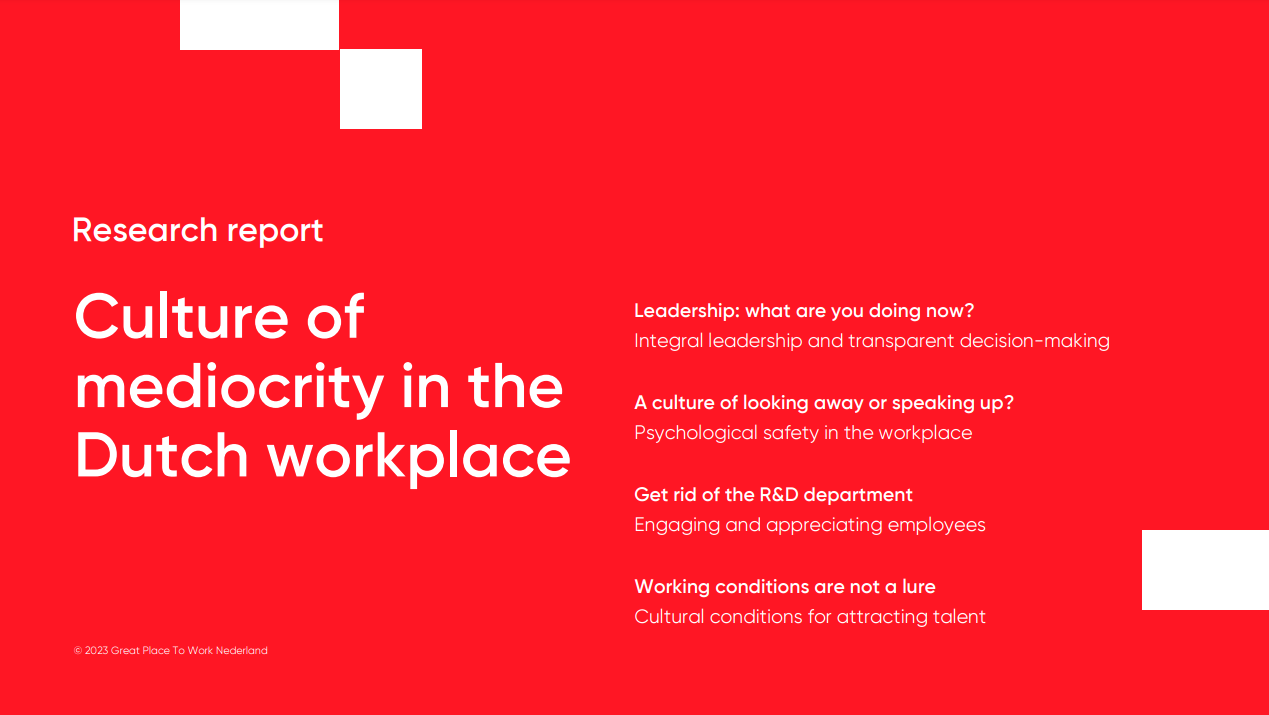 Research report - Culture of mediocrity in the Dutch workplace